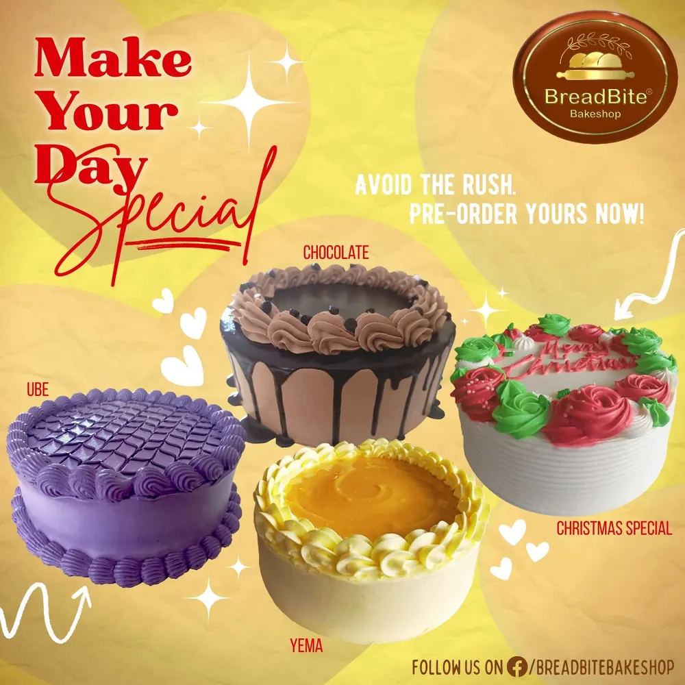 BreadBite poster: Make your day special. Ube, chocolate, yema and Christmas special cakes. Avoid the rush, pre-order yours now.